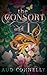 The Consort and I by Aud Connelly The Consort and I by Aud Connelly
