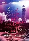 Se questa è l'ultima notte by Avery J. Collins