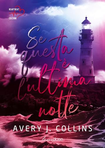 Se questa è l'ultima notte (Italian Edition)