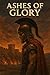 Ashes of Glory