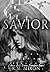 Savior (The New York Crime Families: A Dark Mafia Romance Series Book 3)