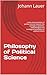 Philosophy of Political Science by Johann Lauer