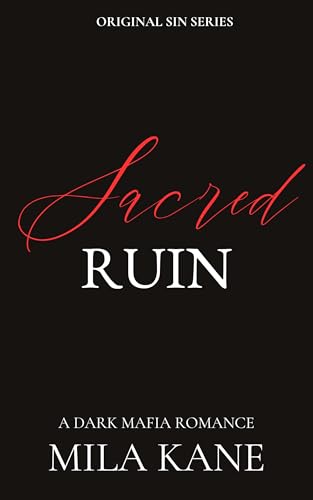 Sacred Ruin (Original Sin #3)