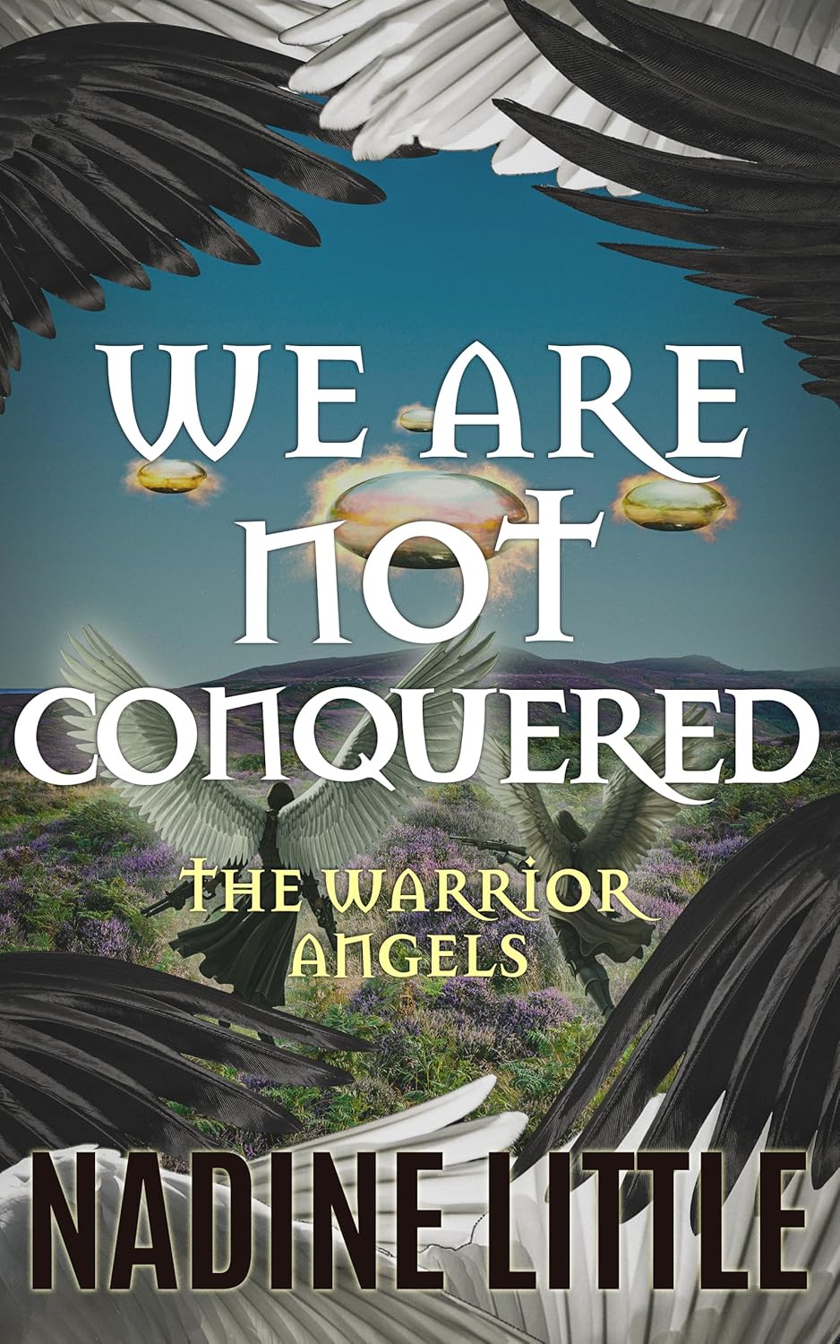 We Are Not Conquered (The Warrior Angels #3)