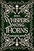 Whispers Among Thorns (Dead...