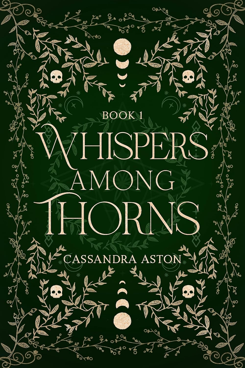 Whispers Among Thorns (Deadly Fae Duology, #1)