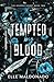 Tempted by Blood (The Severed Signet, #2)