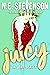 Juicy