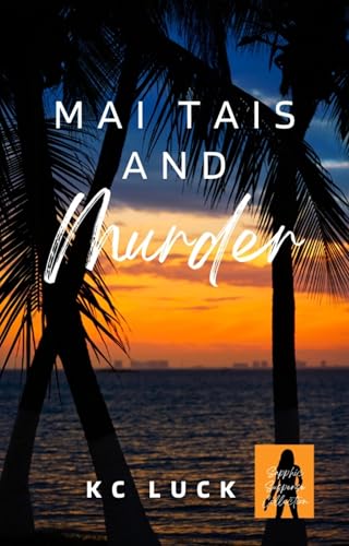 Mai Tais and Murder (Kindle Edition)