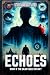 Echoes