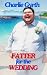 Fatter for the Wedding: A G...