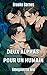 Deux Alphas pour Un Humain:...
