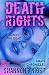 Death Rights by Shannon Knight Death Rights by Shannon Knight