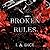 Broken Rules