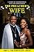 The Preacher's Wife: A Stor...