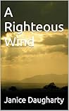 A Righteous Wind