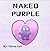 Naked Purple by Chloe Sun