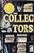 The Collectors: Stories
