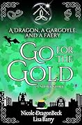 A Dragon, a Gargoyle, and a Faery Go for the Gold