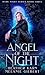 Angel of the Night (Dark Ni...