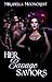 Her Savage Saviors by B.L. Santiago Her Savage Saviors by B.L. Santiago