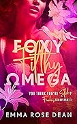 Foxy Filthy Omega