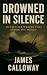 Drowned in Silence: Fifteen...