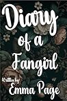 Book cover for Diary of a Fangirl (Fangirl Series, #2)
