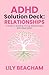 ADHD Solution Deck: Relationships: A Guide to Building Strong Relationships With Adult ADHD