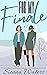 For My Finale by Sienna Waters For My Finale by Sienna Waters