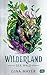 Wilderland – Der Wald: Actiongeladene Fantasy ab 11 Jahren (Die Wilderland-Reihe 1) (German Edition)