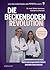 Die Beckenboden-Revolution by Rieke Hermann