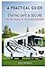 A Practical Guide to Staying Safe and Secure on the Road in Your Motorhome (Life in the Slow Lane)