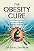The Obesity Cure: How Fasti...
