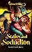 Scales and Seduction (Monst...