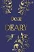 DEAR DIARY