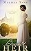 The Bennet Heir: A Pride and Prejudice Variation