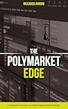 The Polymarket Ed...