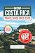 Costa Rica Travel Guide 202...