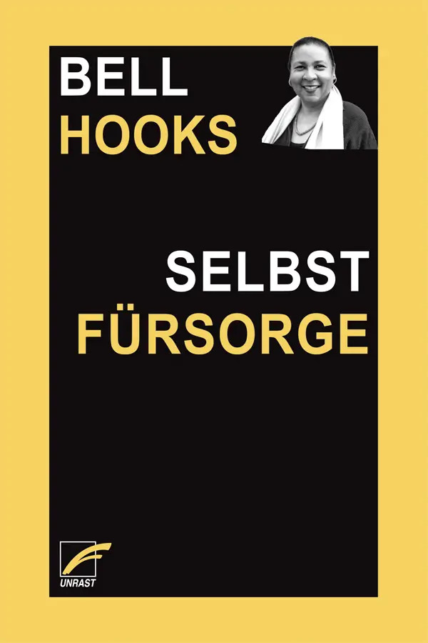 Selbstfürsorge: Schmerz und Heilung Schwarzer Frauen
