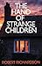 THE HAND OF STRANGE CHILDRE...