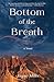 Bottom of the Breath by Jayne Mills