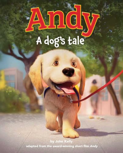 Andy: A Dog's Tale (Canine Companions)