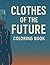 Clothes of the Future Color...