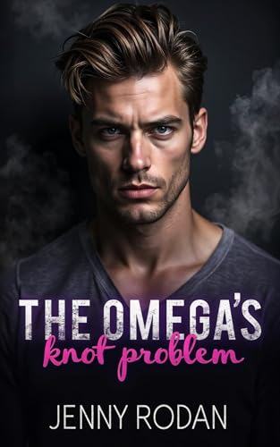 The Omega's Knot Problem (An Omegaverse reverse harem mm and ff knotting standalone)