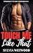 Touch Me Like That: Straight to Gay Friends MM