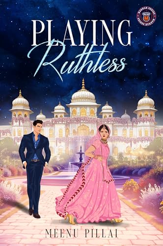 Playing Ruthless: A Royal Runaway Bride Arranged Marriage Romance (Marwah Book 4)