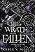 The Wrath of the Fallen (Gods & Monsters, #4)