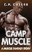 Camp Muscle: A High-Heat M/...