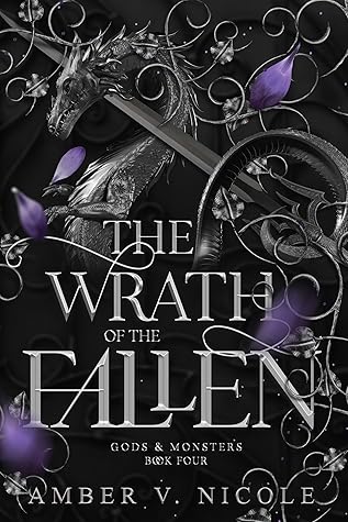 The Wrath of the Fallen (Gods & Monsters, #4)